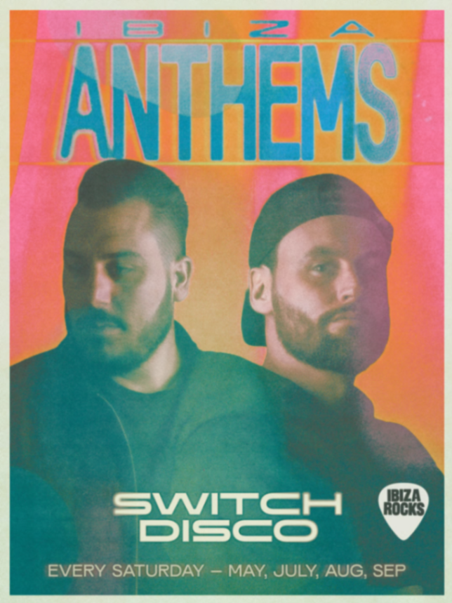 Ibiza Anthems with Switch Disco Closing